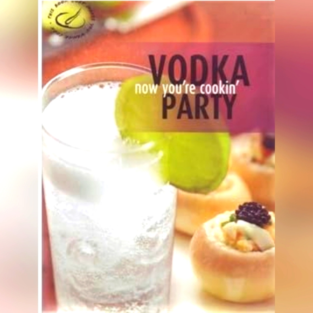'VODKA Now you're cookin' PARTY Book